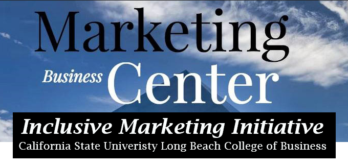 CSULB MBC Marketing Business Center Inclusive Marketing Initiative California State University Long Beach COB