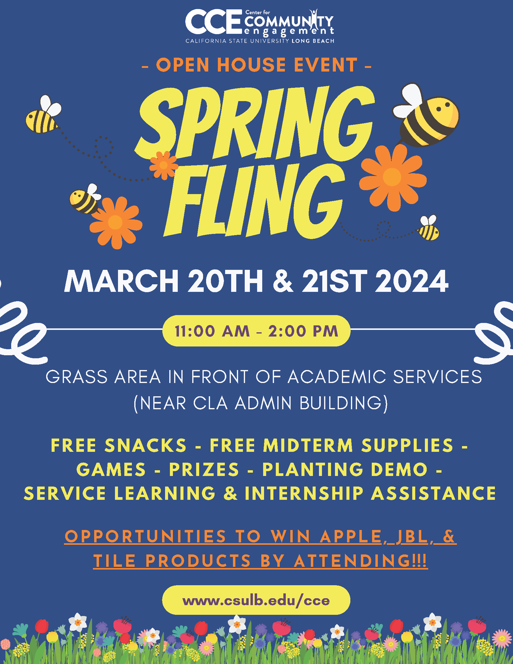 Event flyer for spring fling: open house. Place: Lower quad in between CLA and AS buildings. March 20-21 from 11-2