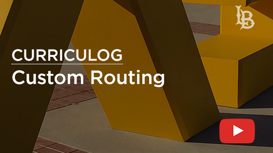 Curriculog - Custom Routing Video