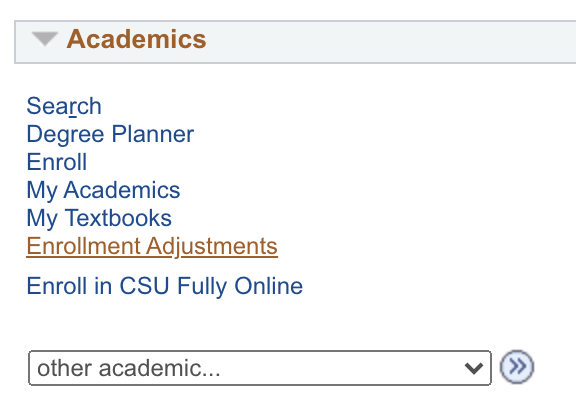 enrollment-adjustments_01.png Academics menu in MyCSULB Student Center with Enrollment Adj