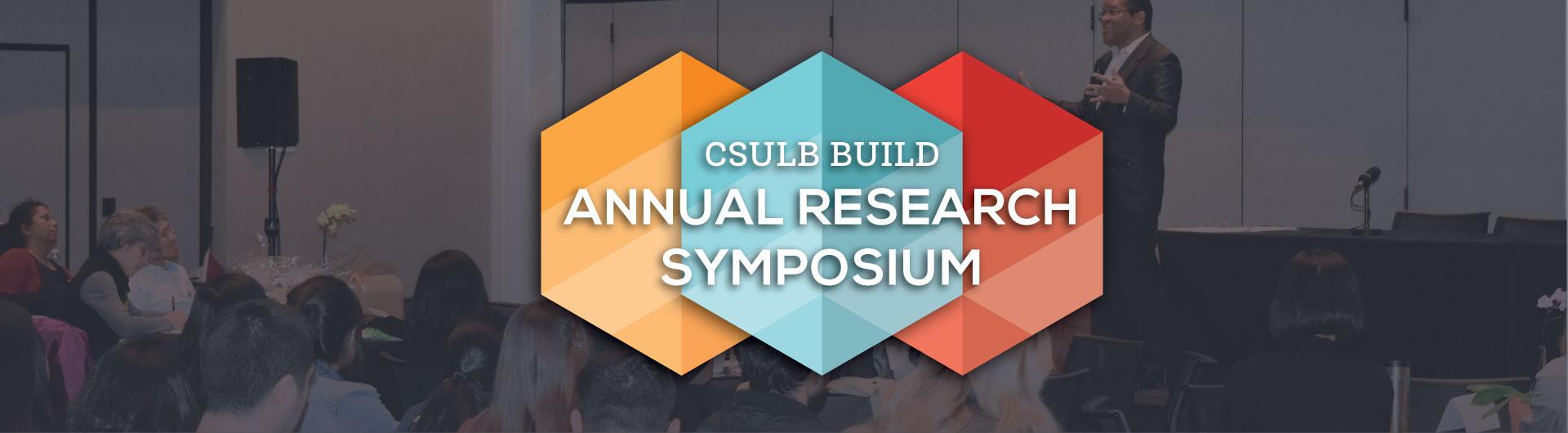 CSULB BUILD Annual Research Symposium