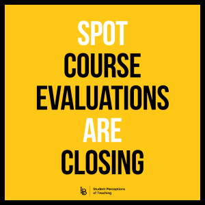 spot course evaluations are closing soon