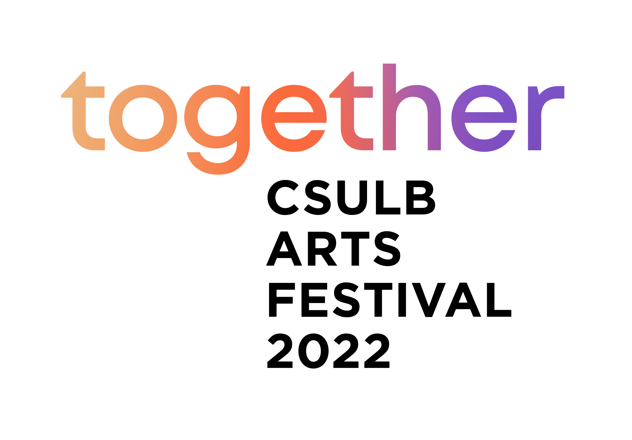 The Word Mark for the CSULB Arts Festival 2022: Together