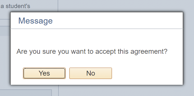 Confirmation message to accept agreement with Yes and No buttons