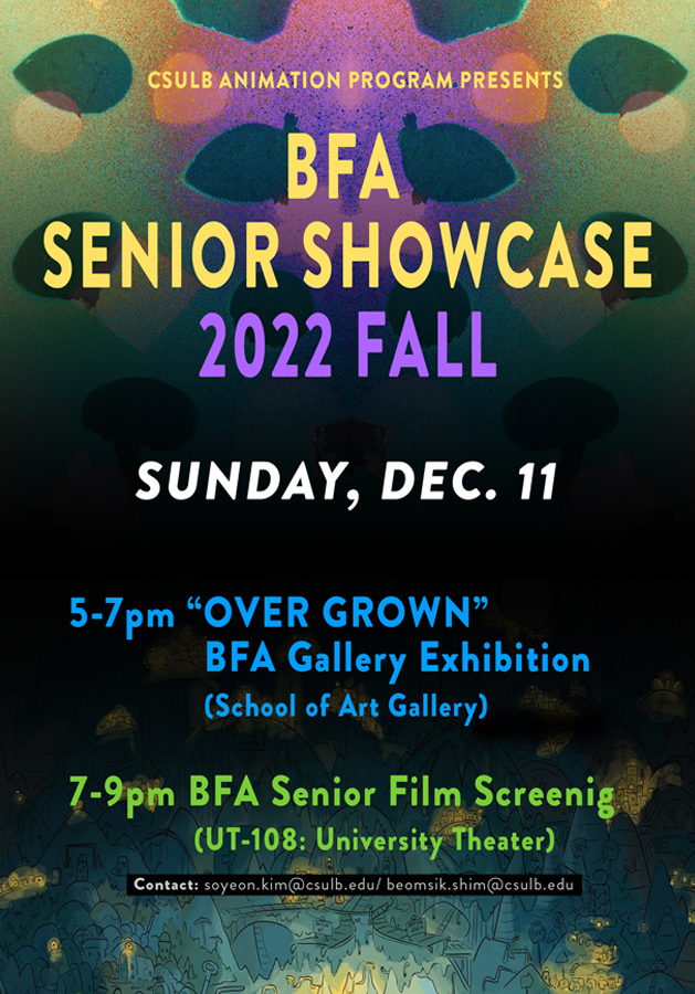 Flyer: BFA Animation Senior Showcase Fall 2022 Flyer: BFA Animation Senior Showcase Fall 2022
