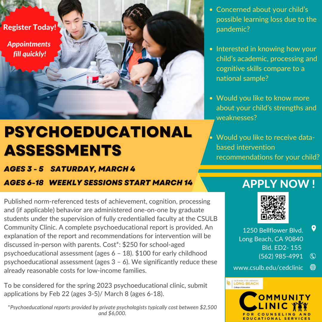 The Community Clinic is offering psychoeducational assessments for young people at a reduced rate. Applications are due February 22 and March 8, 2023, depending on the child's age. For more information call 562-985-4991.