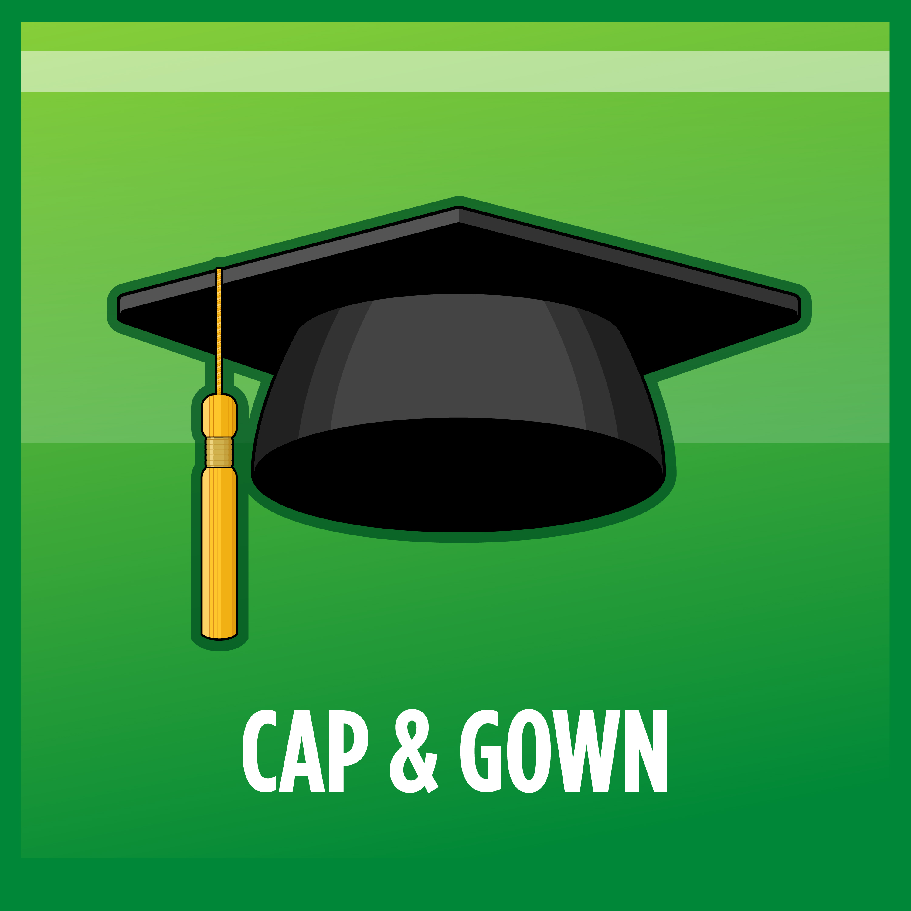 Cap and Gowns