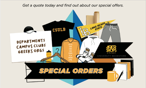 CSULB Printing and Design special orders page Special Orders