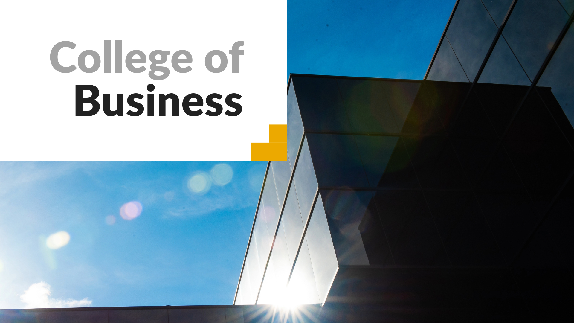 College of Business. Image shows the facade of the College of Business building.
