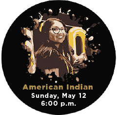 American Indian Sunday, May 12 at 6 pm