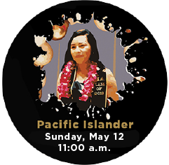 Pacific Islander Sunday, May 12 at 11 am