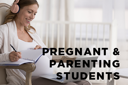 Pregnant and Parenting Students