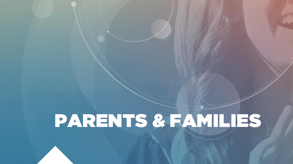 Parents & Families