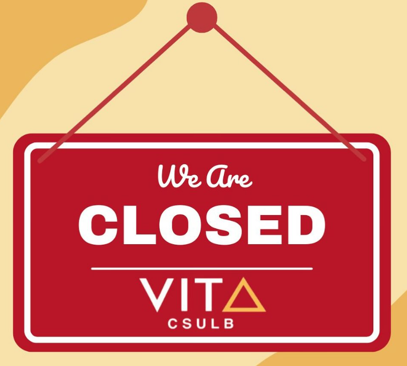 We are Closed VITA Tax CSULB