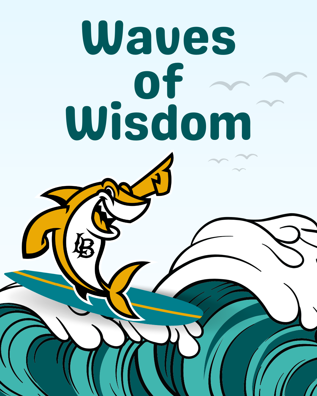 4.2025 Course Evaluations FAQ 1 Under the headline 'Waves of Wisdom,' a cheerful cartoon shark with an 'LB' logo on its chest rides a surfboard on ocean waves, with birds flying in the sky above.