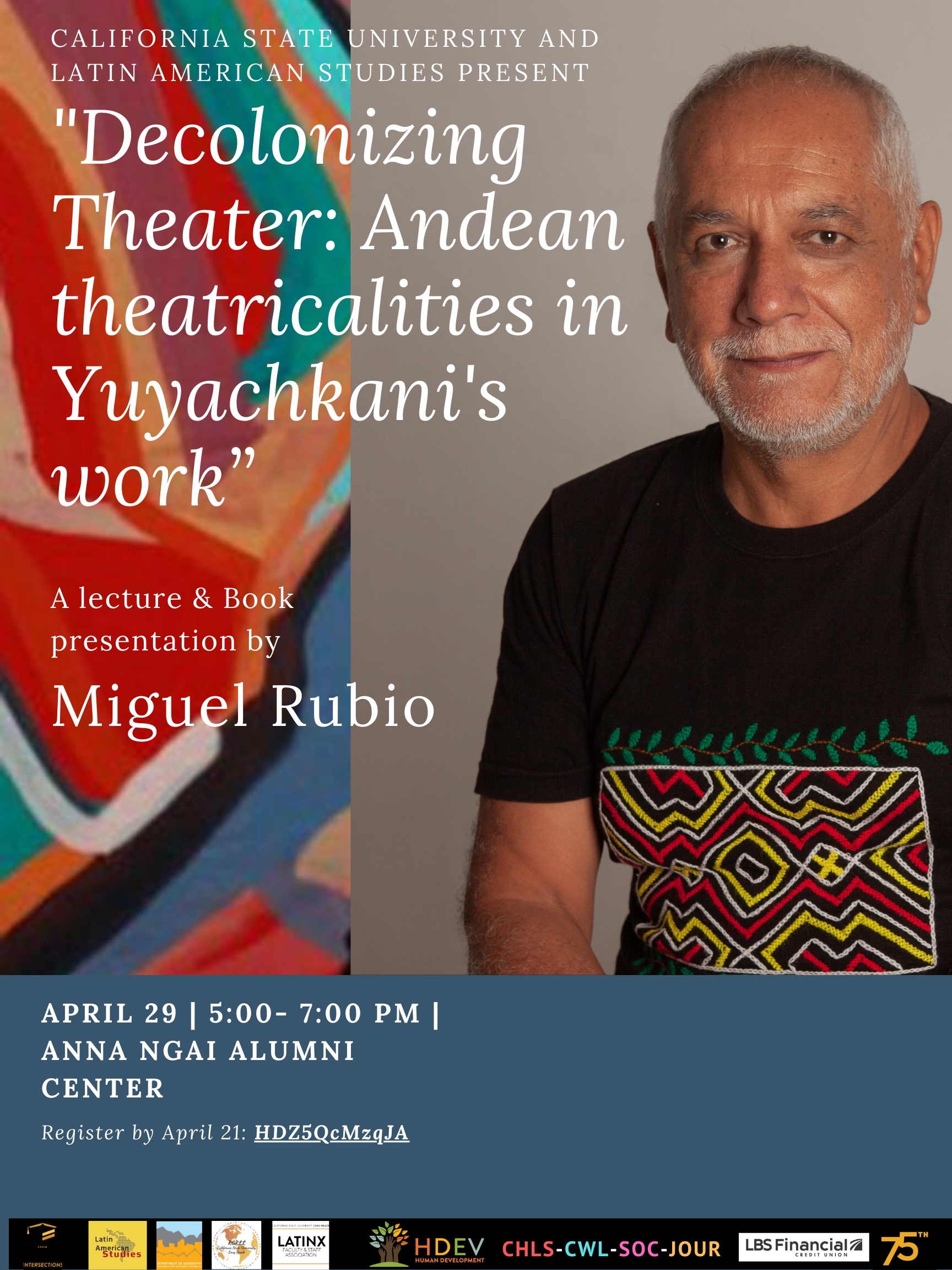 Flyer for "Decolonizing Theater: Andean Theatricalities in Yuyachkani's Work" Flyer for "Decolonizing Theater: Andean Theatricalities in Yuyachkani's Work"
