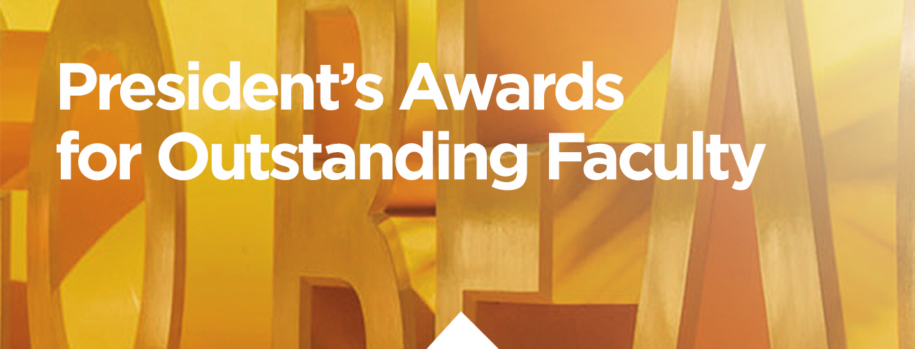 president's awards for outstanding faculty
