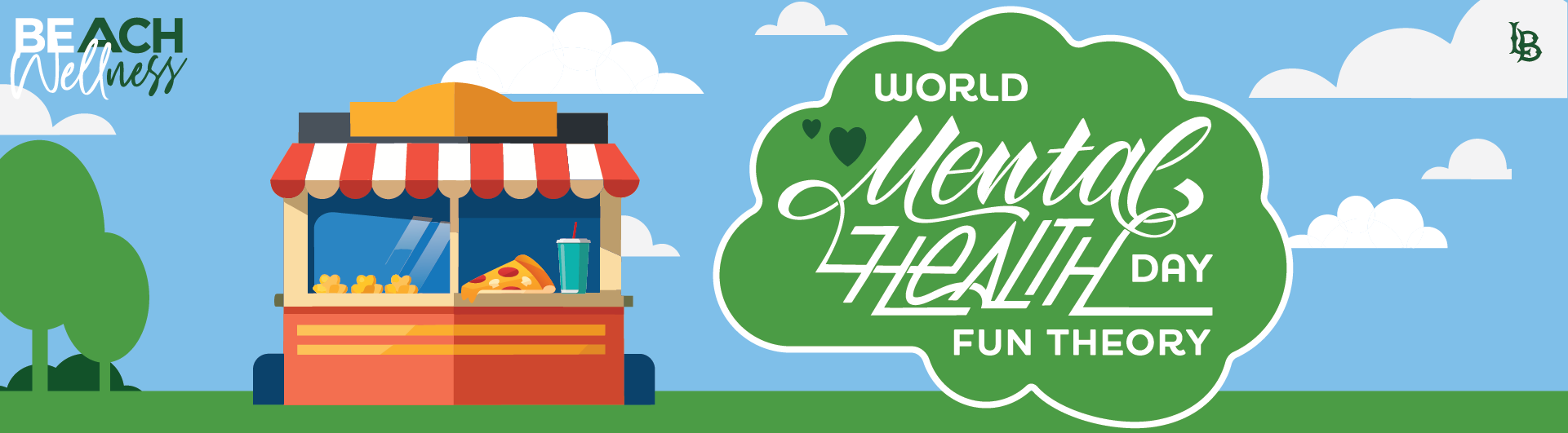 2025 World Mental Health Day World Mental Health Day banner with 'Fun Theory' theme, showing a food stand with pizza and drink against a bright outdoor background, and Beach Wellness logo
