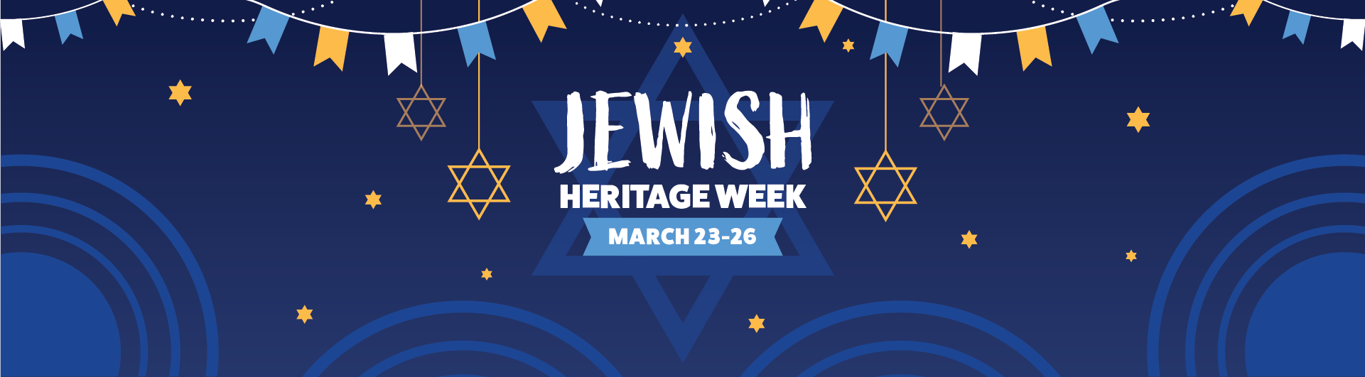 Banner reading “Jewish Heritage Week – March 23–26” with blue background, Stars of David, hanging decorations, and gold star accents.