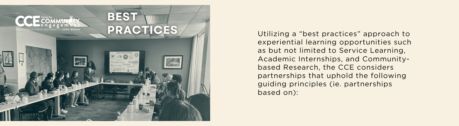 group of people at a conference room table beside the headline Utilizing a “best practices” approach to experiential learning opportunities such as but not limited to Service Learning, Academic Internships, and Community-based Research, the CCE considers partnerships that uphold the following guiding principles (ie. partnerships based on):