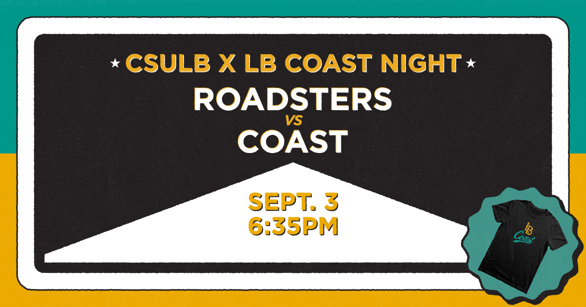 CSULB X LB Coast Night