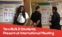 Two BUILD Students Present at International Meeting