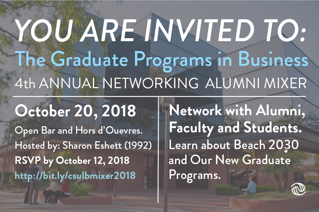 //bit.ly/csulbmixer2018 Network with Alumni FAculty and STud