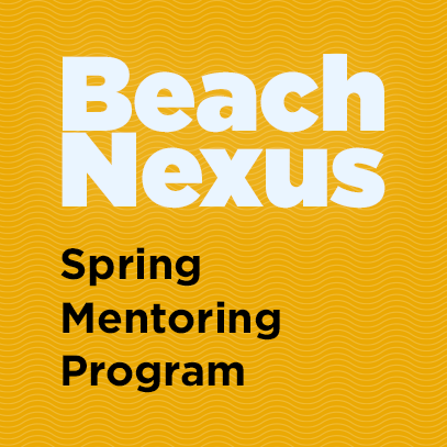 Beach Nexus Spring Mentor Program