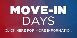 Move-in Days, click here for more information