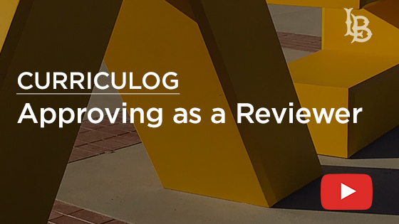 Curriculog - Approving as a Reviewer Video
