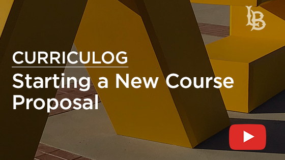 Curriculog - New Course Proposal Video