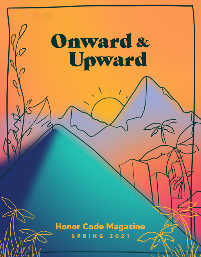 content_honors_spring2021honorcodecover.png Honor Code Magazine Cover Spring 2021
