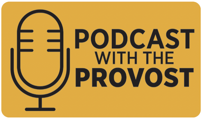 Podcast with the Provost
