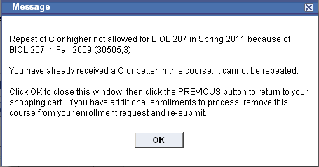 enroll9.png Screen shot of message indicating a Repeat of C or higher is