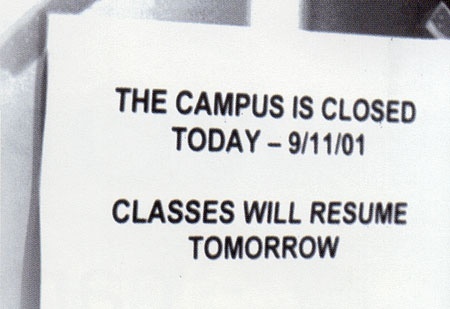 9/11 sign saying campus closed for the remaining of the day