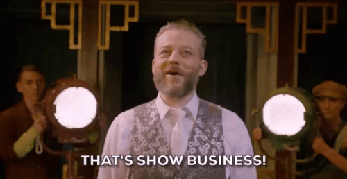 giphy-downsized_1.gif That's Show Business