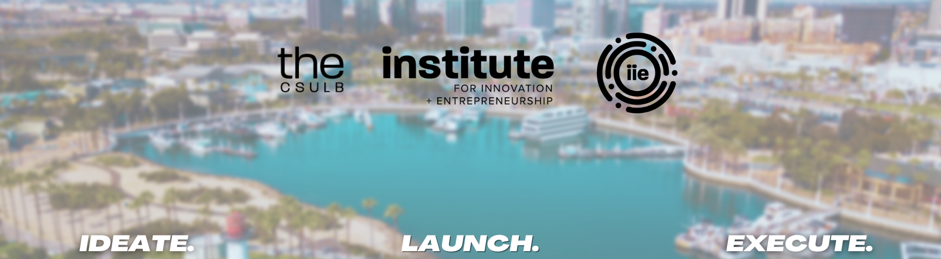 Long Beach city skyline- The CSULB Institute for Innovation and Entrepreneurship