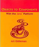 Objects to Components with the Java Platform Cover Page