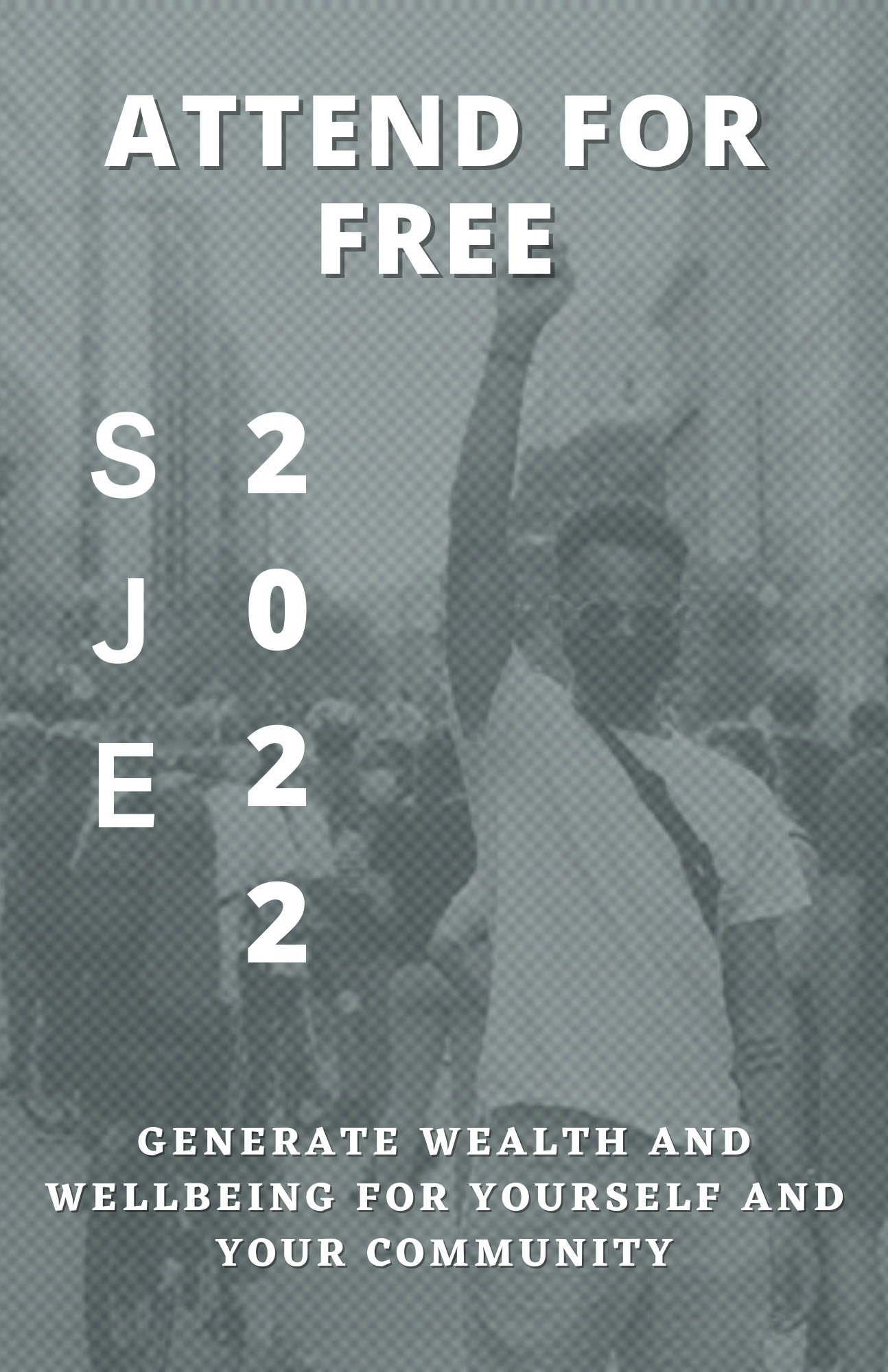 ATTEND FOR FREE SJE 2022