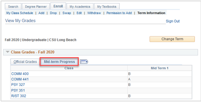 sr_student_mid-term_003.png Screen shot of the Mid-Term Progress tab on the View My Grad