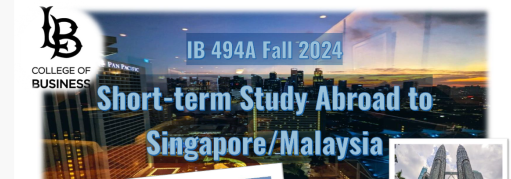 IB 494A Fall 2024 Study Abroad Singapore Malaysia