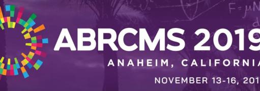 ABRCMS 2019 - Anaheim, California - November 13-16