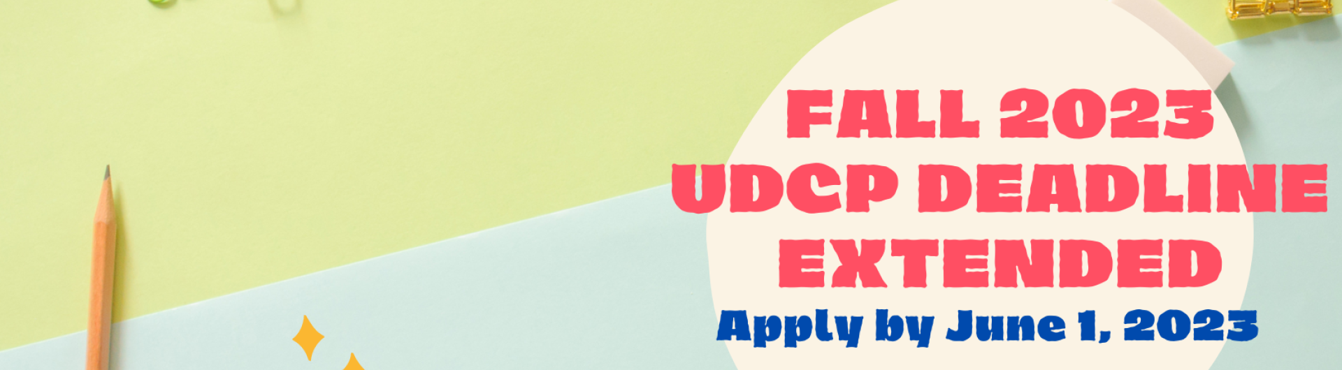 UDCP Deadline Extended to June 1, 2023