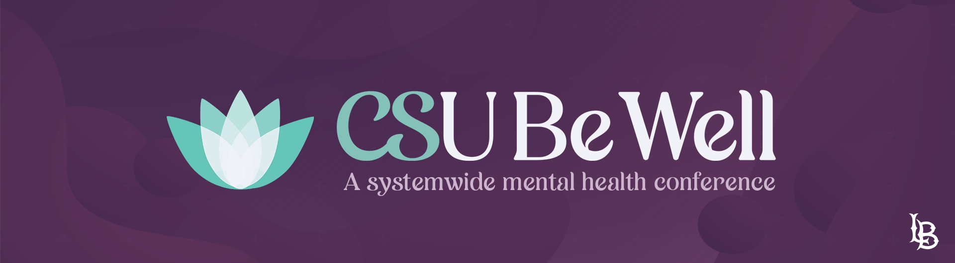 CSU Be Well - A systemwide mental health conference