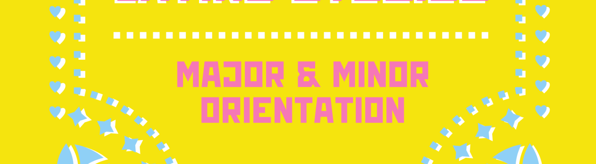 CHLS Major & Minor Orientation