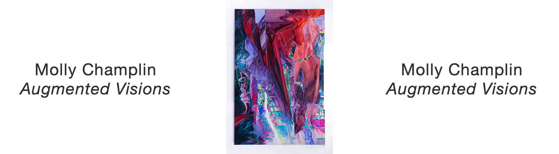 Molly Champlin Augmented Realities