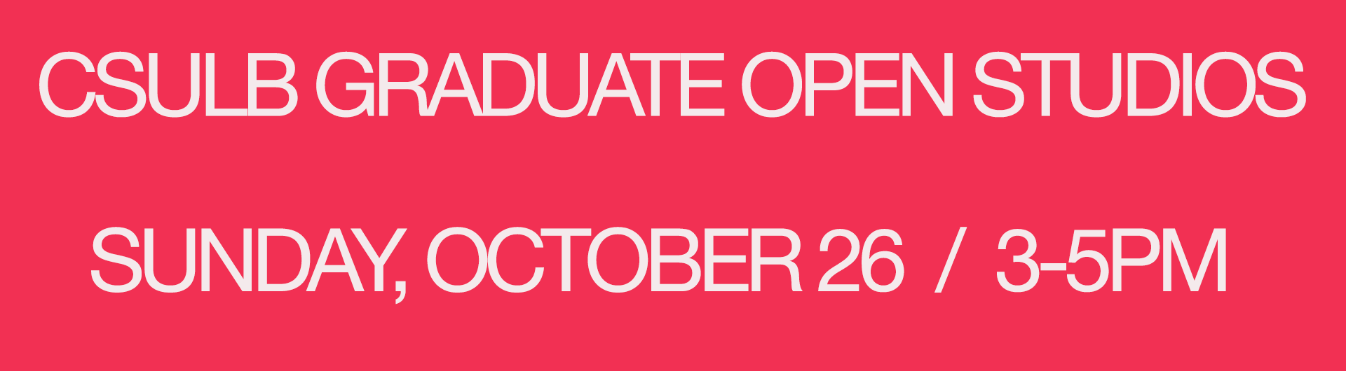 CSULB Graduate Open Studios banner