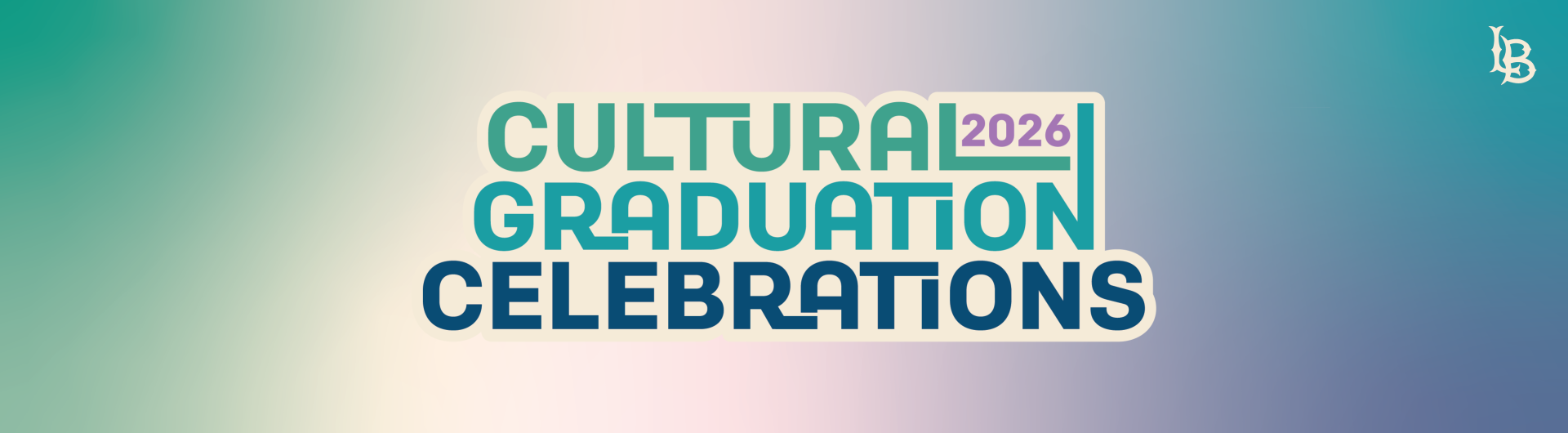 2026 Cultural Graduation Celebrations banner with multicolor gradient background and LB logo