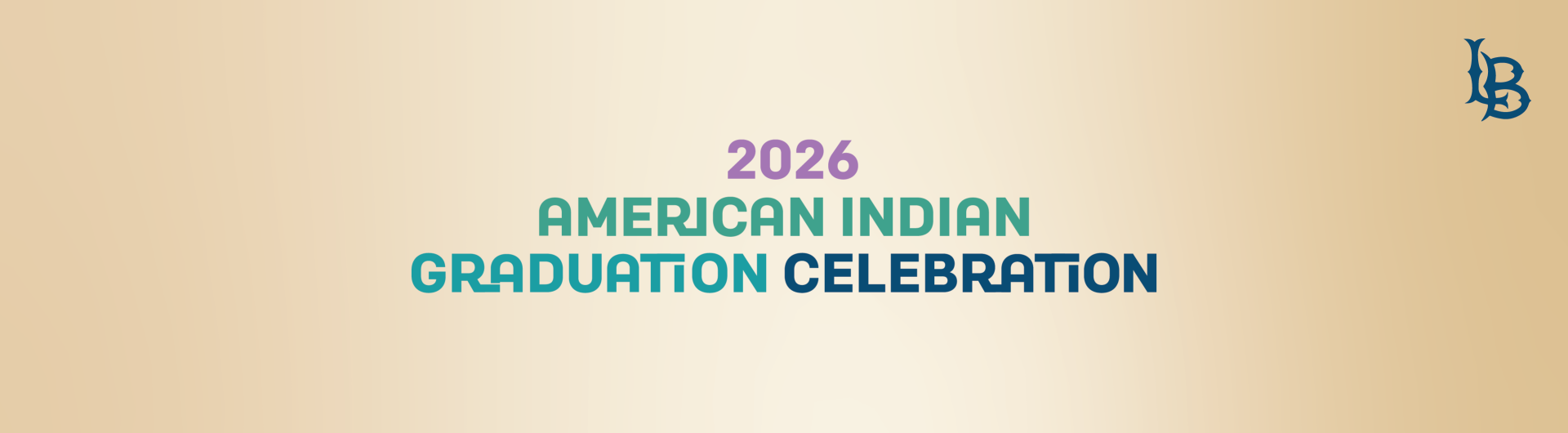 2026 American Indian Graduation Celebration banner with LB logo