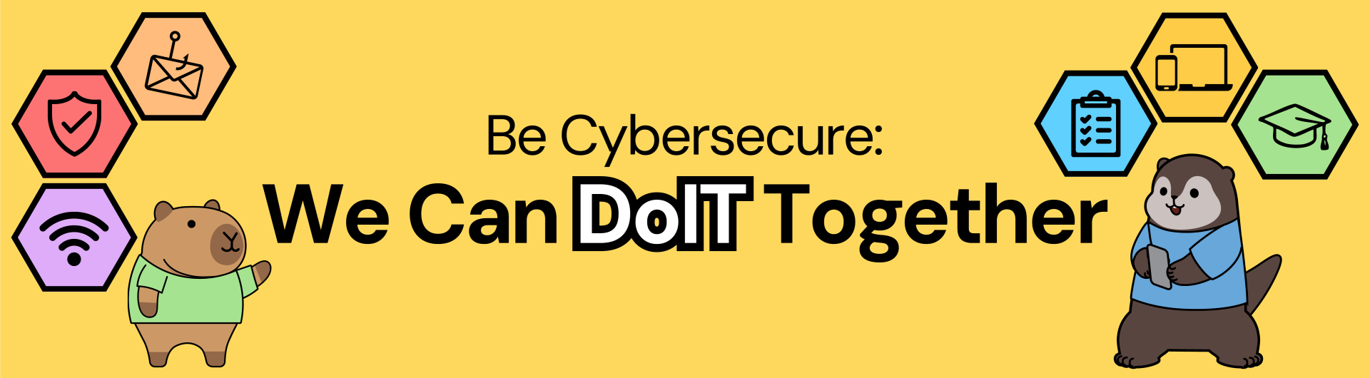 Be Cybersecure: We Can DoIT Together Campaign Banner